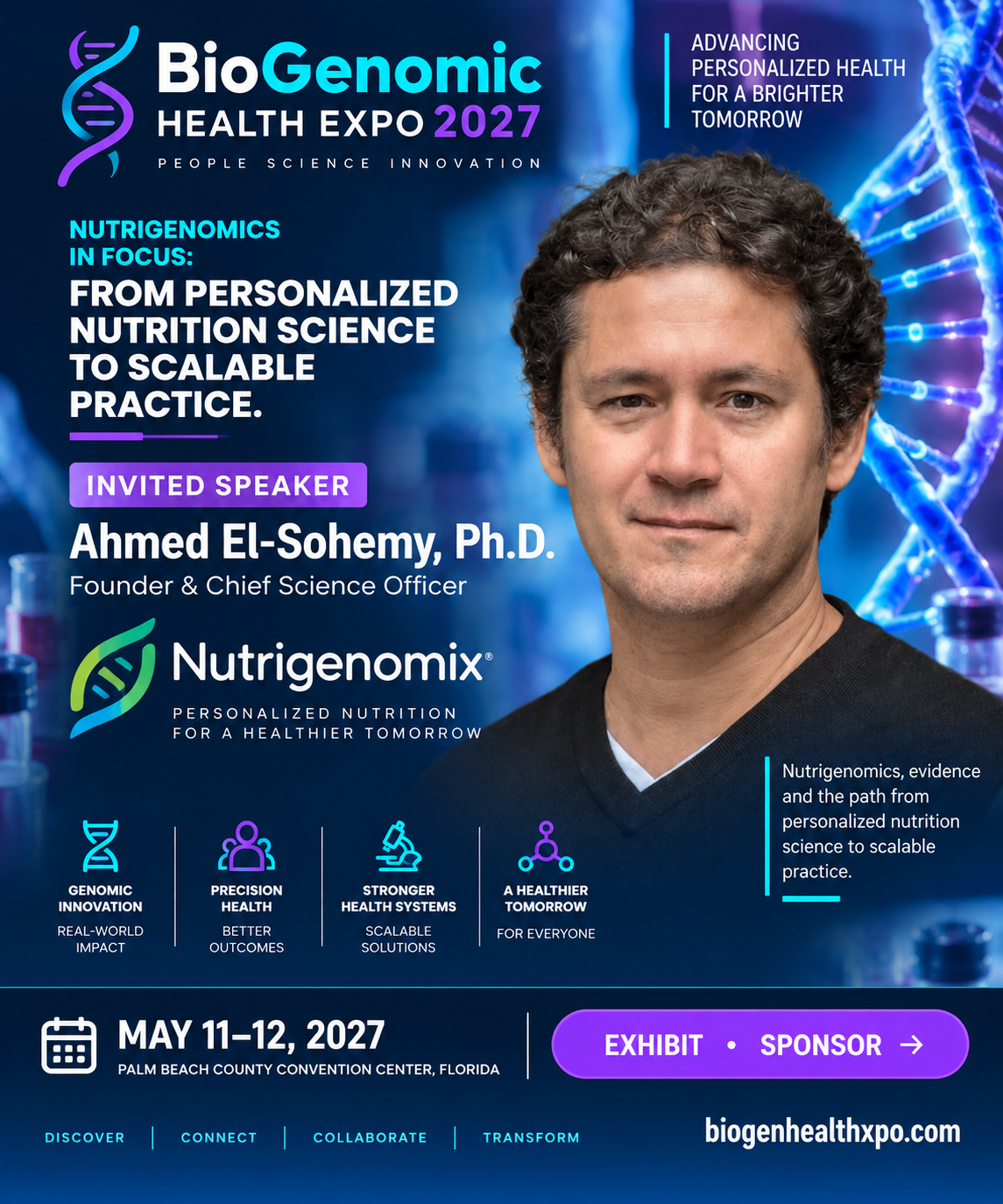 Invited speaker Ahmed El-Sohemy, Ph.D. — Nutrigenomix. Nutrigenomics, evidence and the path from personalized nutrition science to scalable practice.