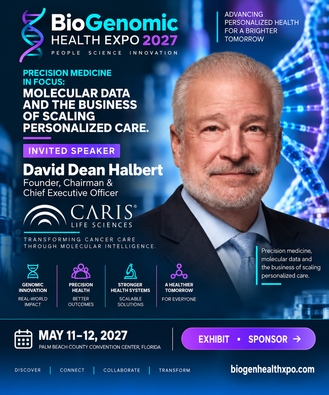 Invited speaker David Dean Halbert — Caris Life Sciences. Precision medicine, molecular data and the business of scaling personalized care.