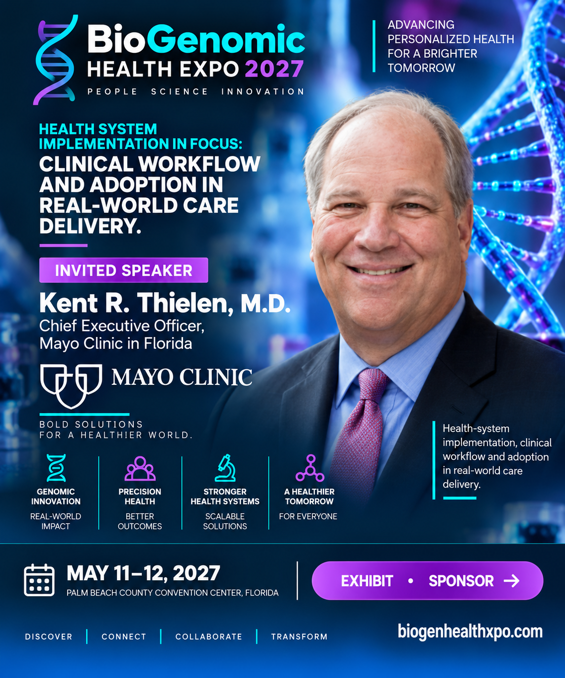 Invited speaker Kent R. Thielen, M.D. — Mayo Clinic. Health-system implementation, clinical workflow and adoption in real-world care delivery.